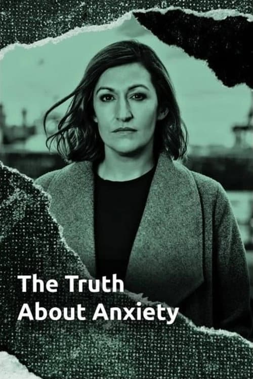The Truth About Anxiety