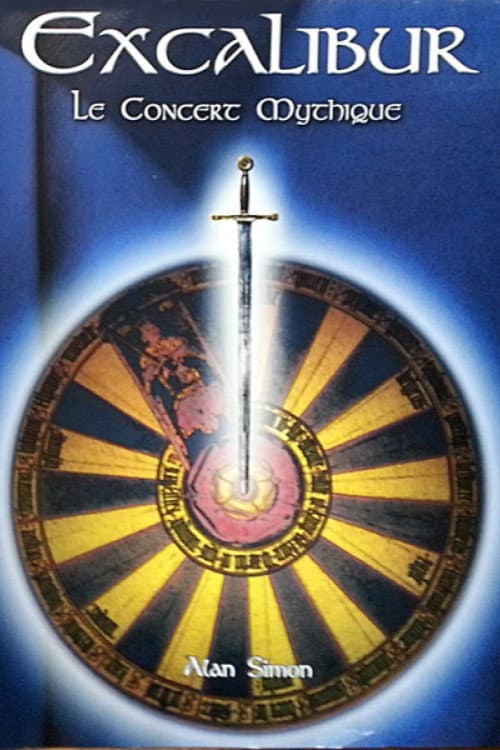 Excalibur : Le concert mythique