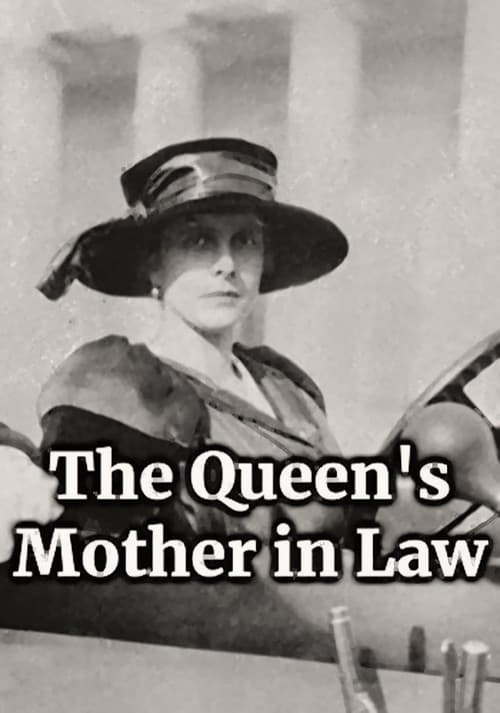 The Queen's Mother in Law