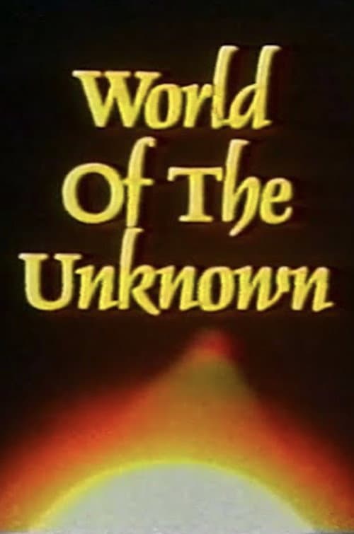 World of the Unknown