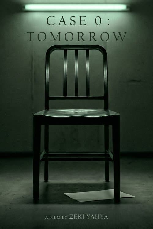 CASE 0 : TOMORROW